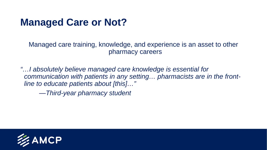 Postgraduate Training Opportunities in Managed - slide 3 of 18