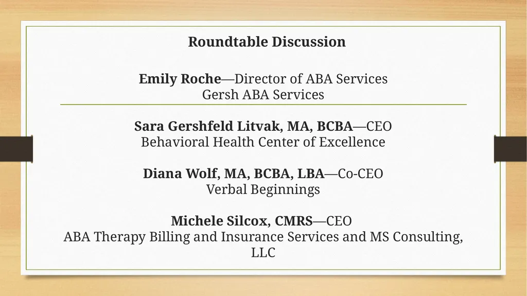 Roundtable Discussion Emily Roche—Director of ABA - slide 2 of 38