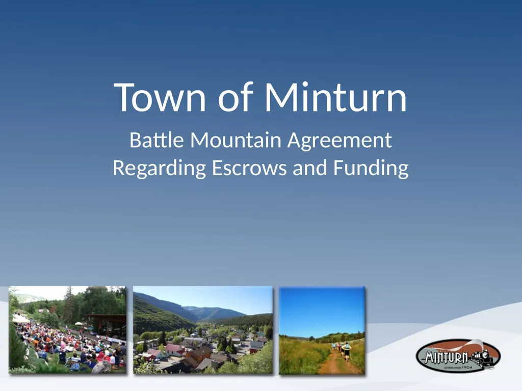 Town of Minturn Battle Mountain Agreement - slide 1 of 19