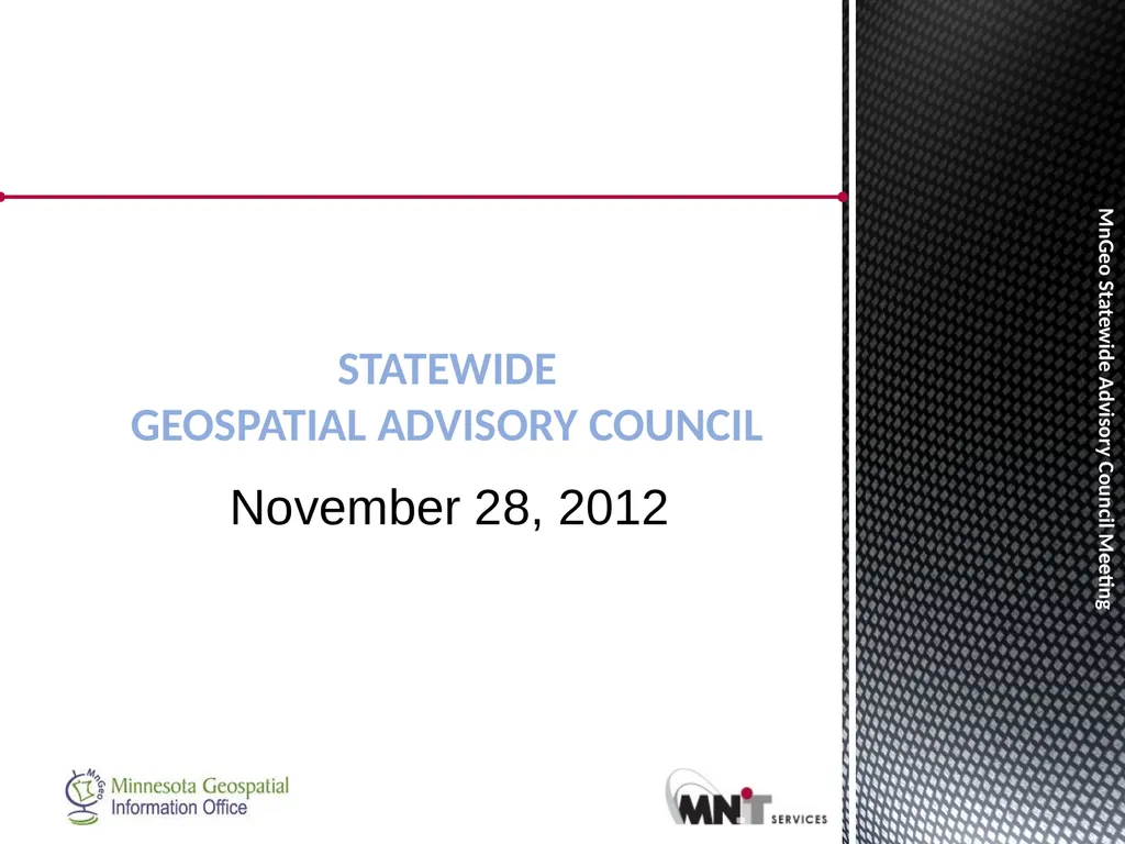 Statewide Geospatial Advisory council November 28, - slide 1 of 30