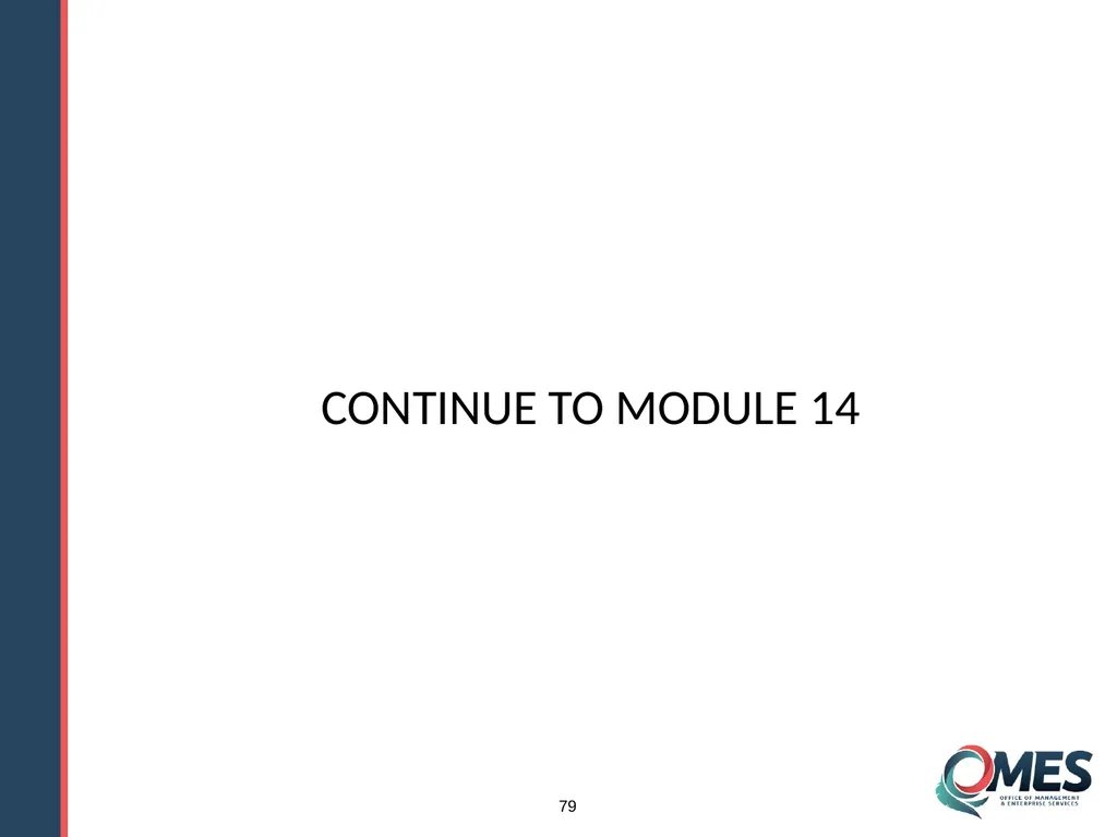 OMES Information Technology Acquisitions Module 13 - slide 79 of 79