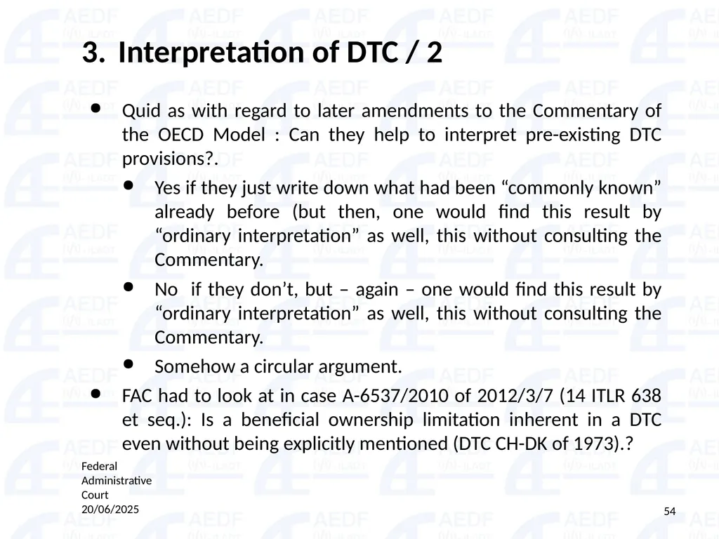 Static vs. Dynamic interpretation PANEL Judge Dr - slide 54 of 77