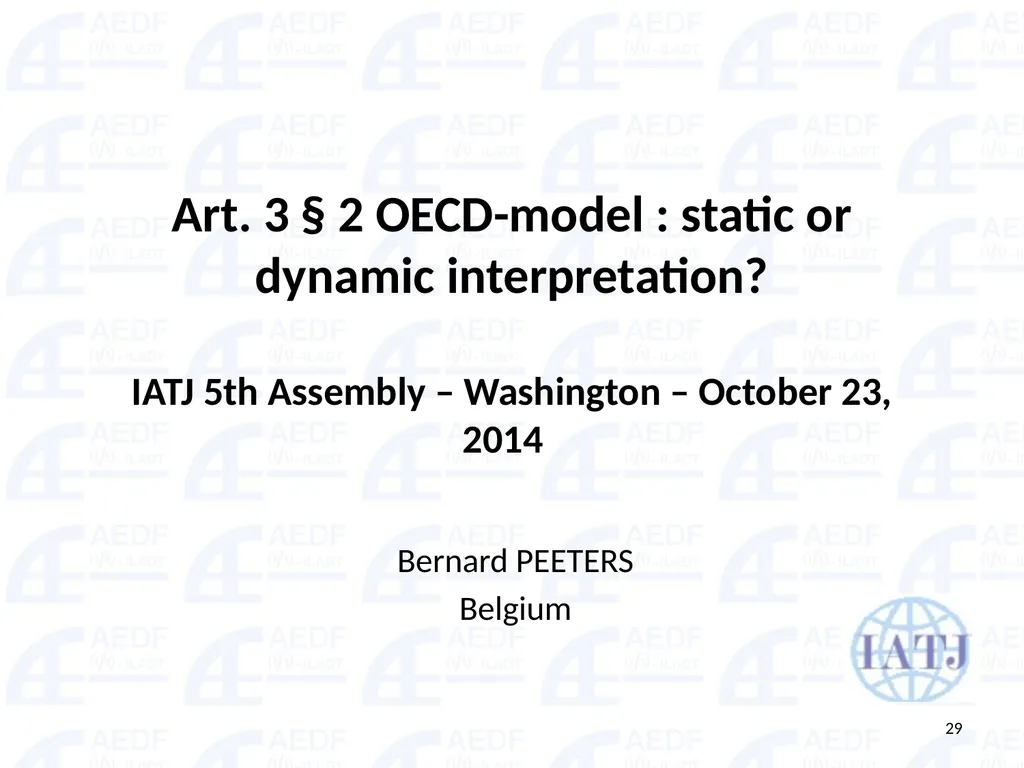 Static vs. Dynamic interpretation PANEL Judge Dr - slide 29 of 77