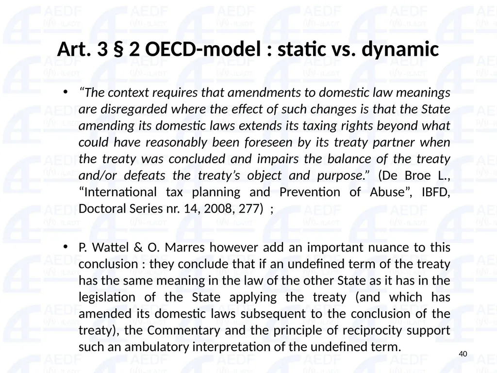 Static vs. Dynamic interpretation PANEL Judge Dr - slide 40 of 77