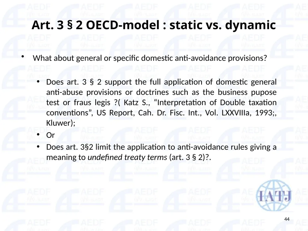Static vs. Dynamic interpretation PANEL Judge Dr - slide 44 of 77