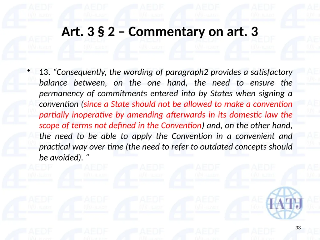 Static vs. Dynamic interpretation PANEL Judge Dr - slide 33 of 77