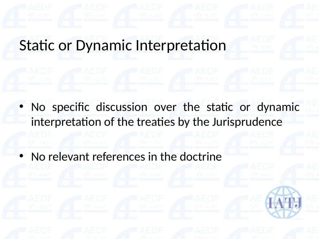 Static vs. Dynamic interpretation PANEL Judge Dr - slide 62 of 77