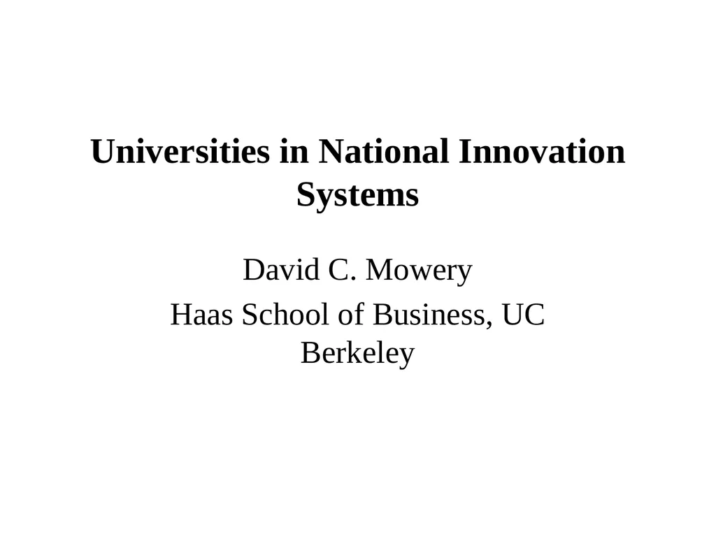 Universities in National Innovation Systems David - slide 1 of 40