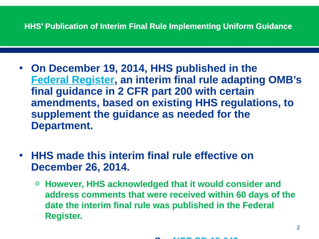 February 24, 2015 NIH Implementation of Uniform - slide 2 of 38