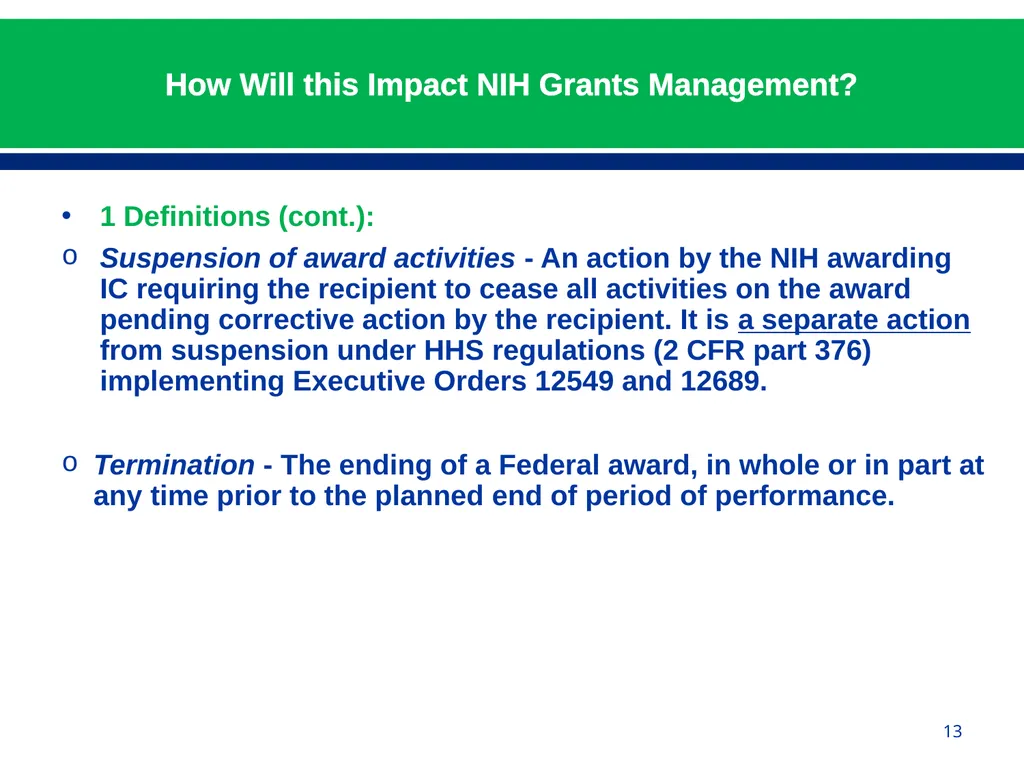 February 24, 2015 NIH Implementation of Uniform - slide 13 of 38