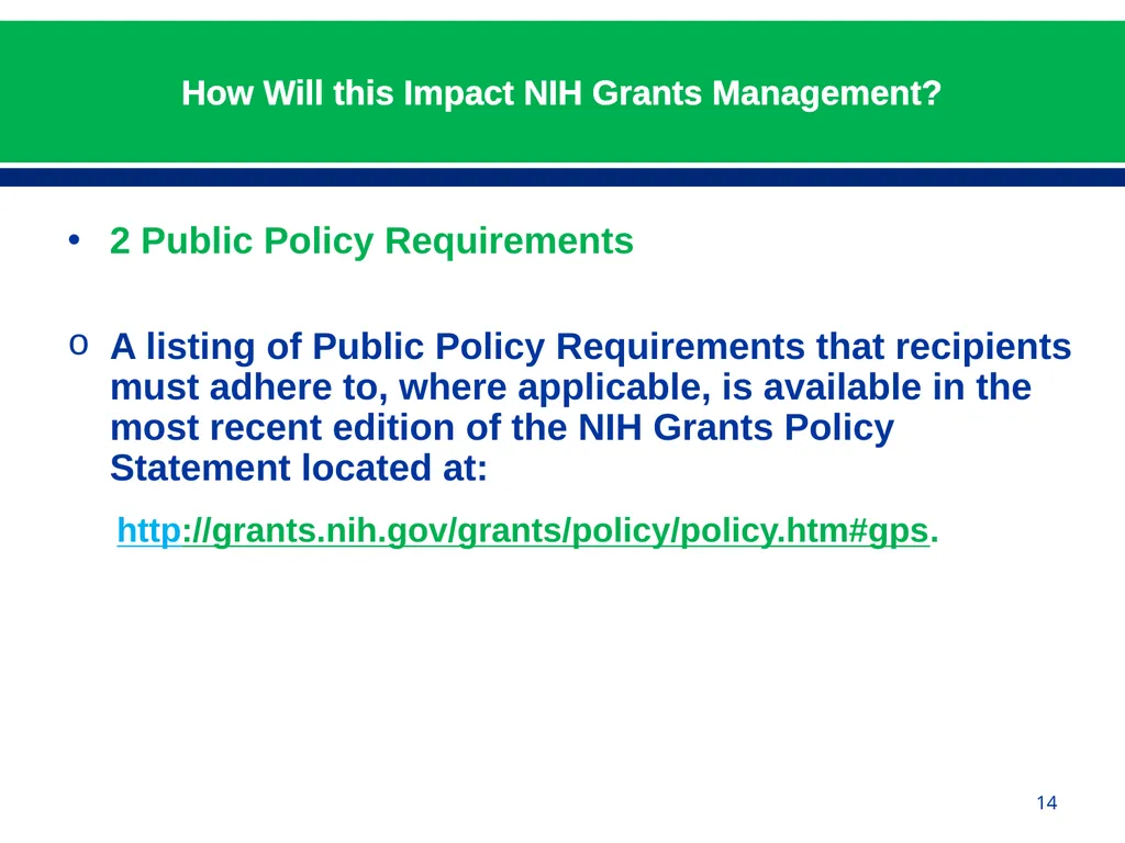 February 24, 2015 NIH Implementation of Uniform - slide 14 of 38