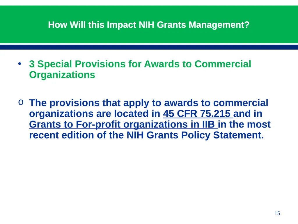 February 24, 2015 NIH Implementation of Uniform - slide 15 of 38