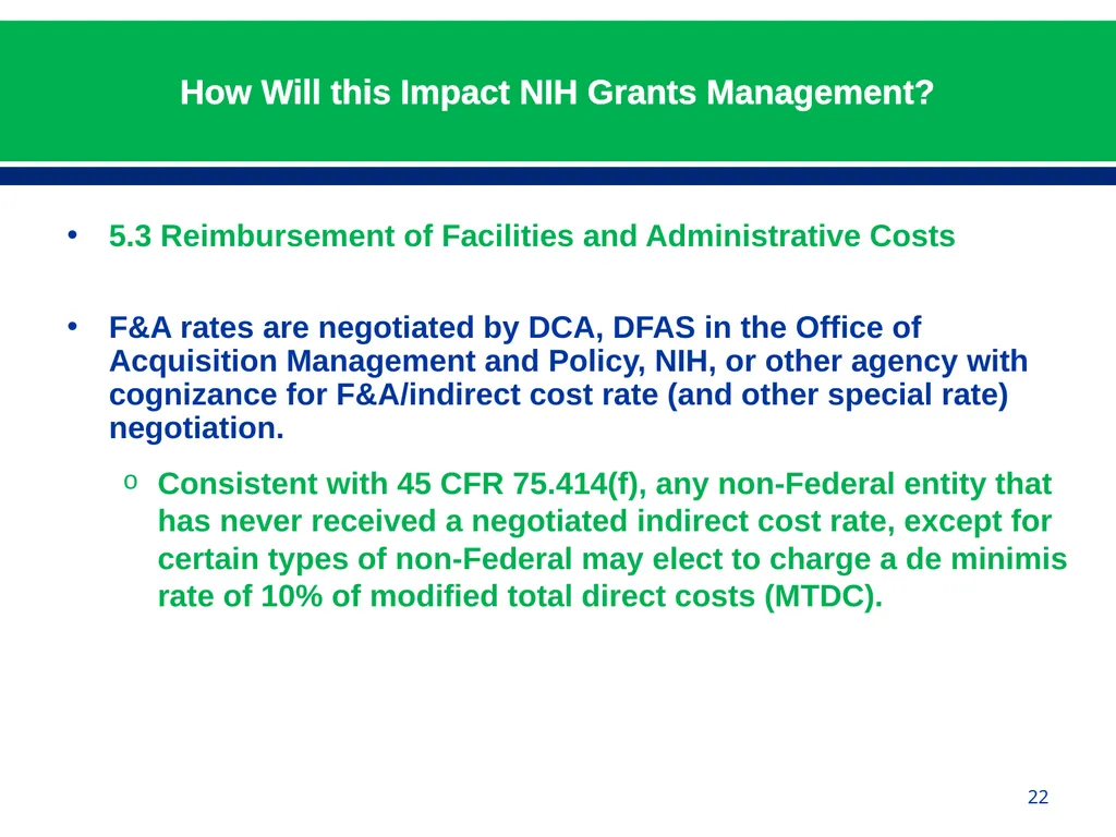 February 24, 2015 NIH Implementation of Uniform - slide 22 of 38