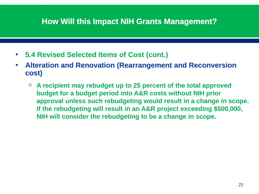 February 24, 2015 NIH Implementation of Uniform - slide 25 of 38