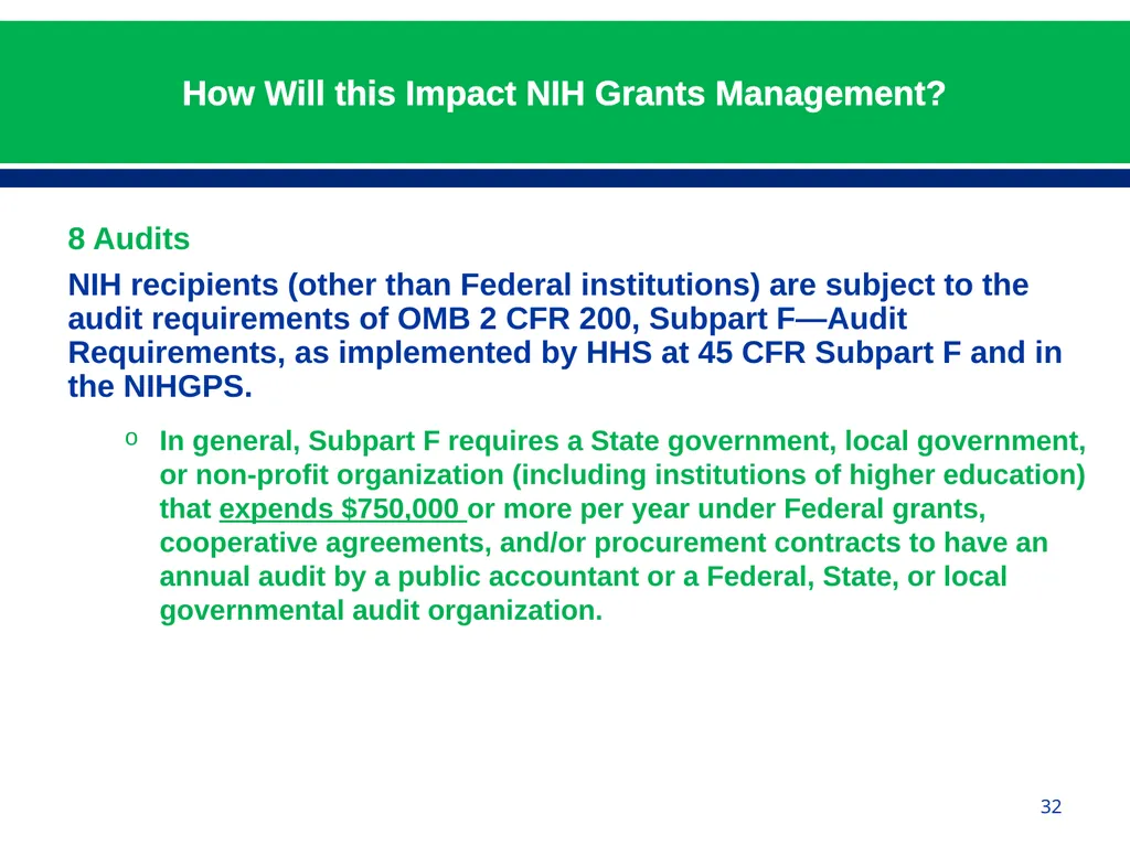 February 24, 2015 NIH Implementation of Uniform - slide 32 of 38