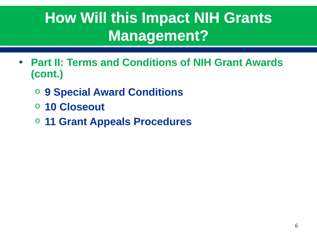 February 24, 2015 NIH Implementation of Uniform - slide 6 of 38