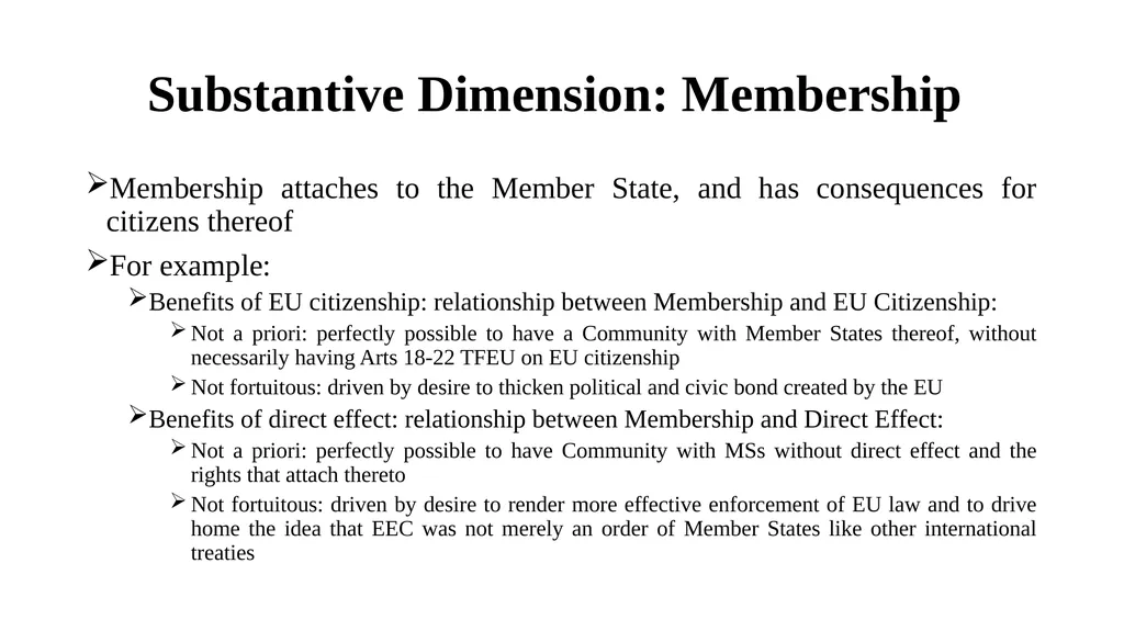 Membership: Formal and Substantive Dimensions Paul - slide 11 of 22