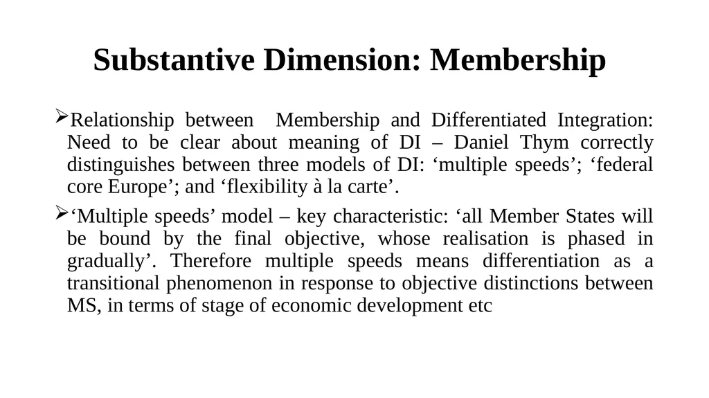 Membership: Formal and Substantive Dimensions Paul - slide 12 of 22