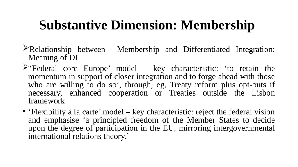 Membership: Formal and Substantive Dimensions Paul - slide 13 of 22