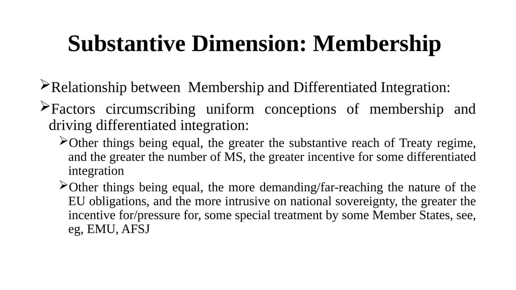 Membership: Formal and Substantive Dimensions Paul - slide 15 of 22