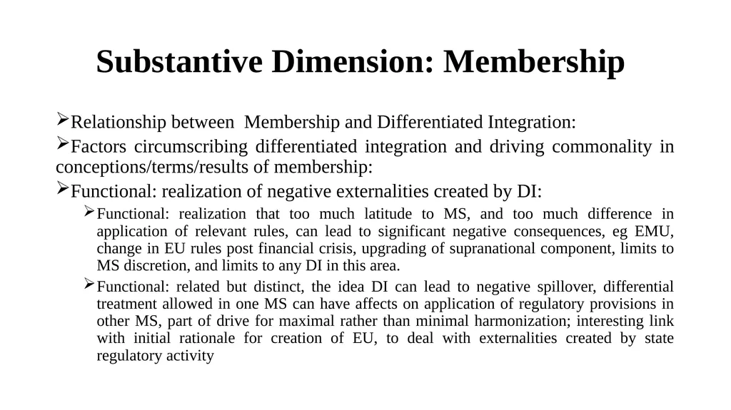Membership: Formal and Substantive Dimensions Paul - slide 17 of 22