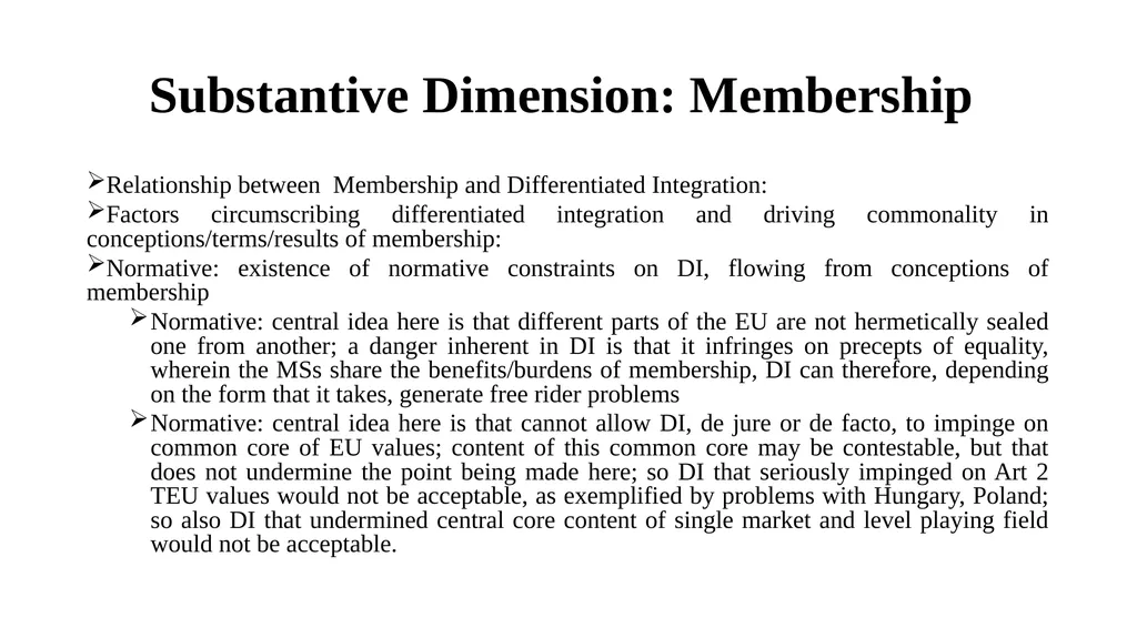 Membership: Formal and Substantive Dimensions Paul - slide 18 of 22
