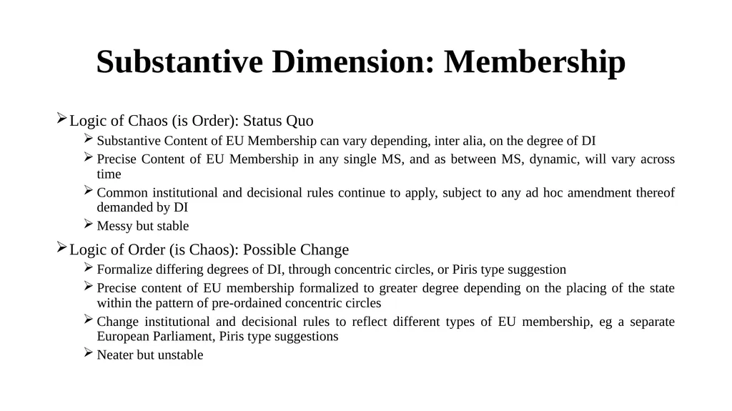 Membership: Formal and Substantive Dimensions Paul - slide 19 of 22