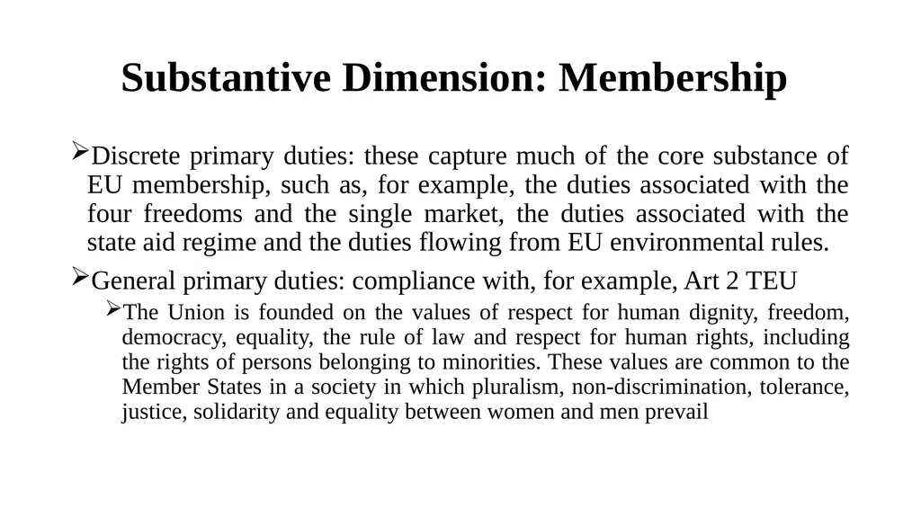Membership: Formal and Substantive Dimensions Paul - slide 8 of 22