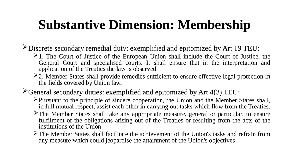 Membership: Formal and Substantive Dimensions Paul - slide 9 of 22