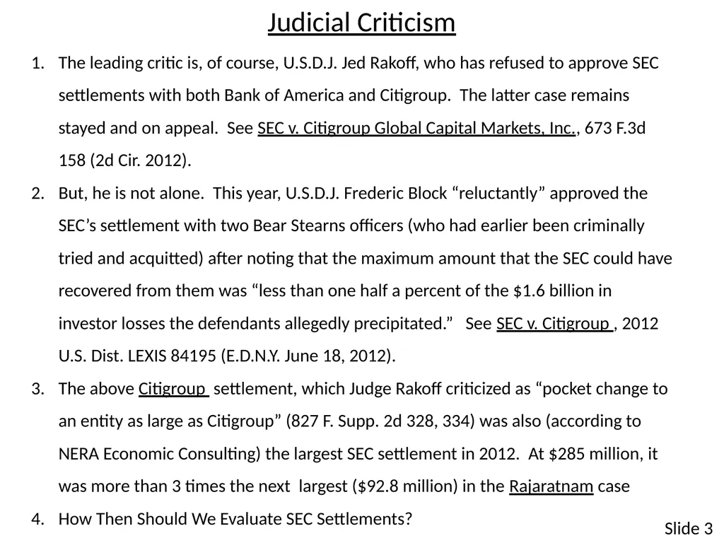 SECURITIES ENFORCEMENT: What Has Happened? Why Are - slide 3 of 19