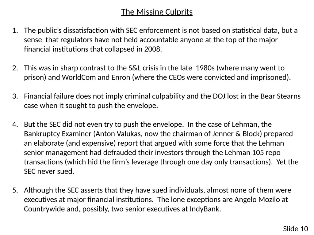 SECURITIES ENFORCEMENT: What Has Happened? Why Are - slide 10 of 19
