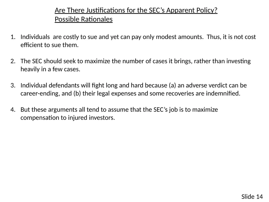 SECURITIES ENFORCEMENT: What Has Happened? Why Are - slide 14 of 19
