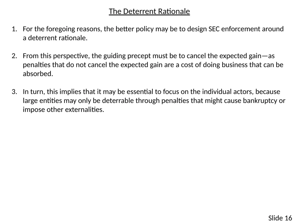 SECURITIES ENFORCEMENT: What Has Happened? Why Are - slide 16 of 19