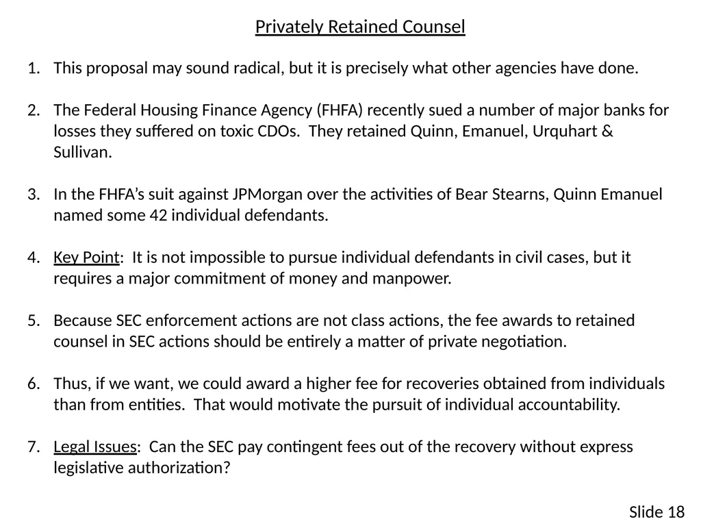SECURITIES ENFORCEMENT: What Has Happened? Why Are - slide 18 of 19