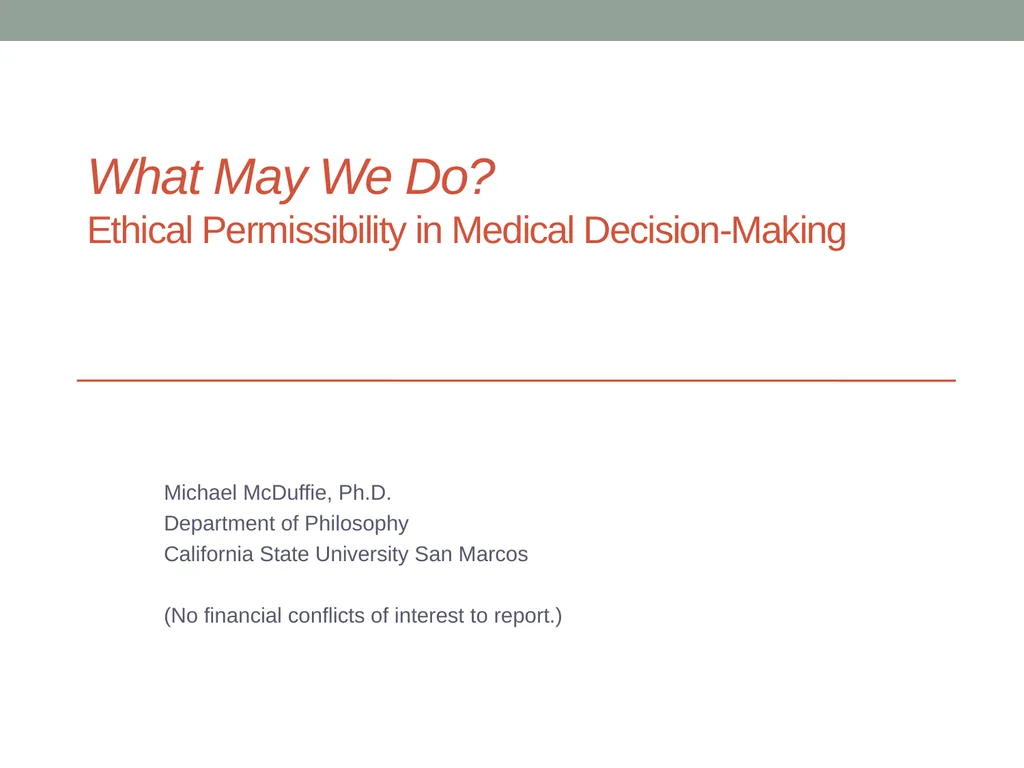 What May We Do? Ethical Permissibility in Medical