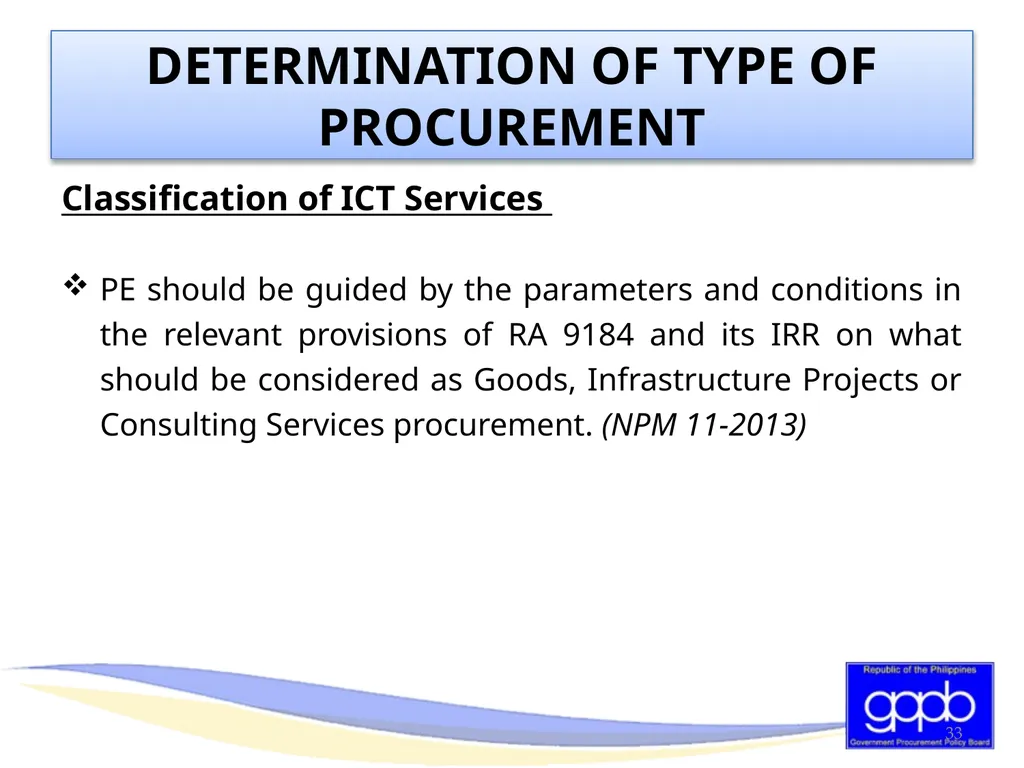 GENERAL PROVISIONS OF RA 9184 AND ITS REVISED IRR - slide 33 of 79