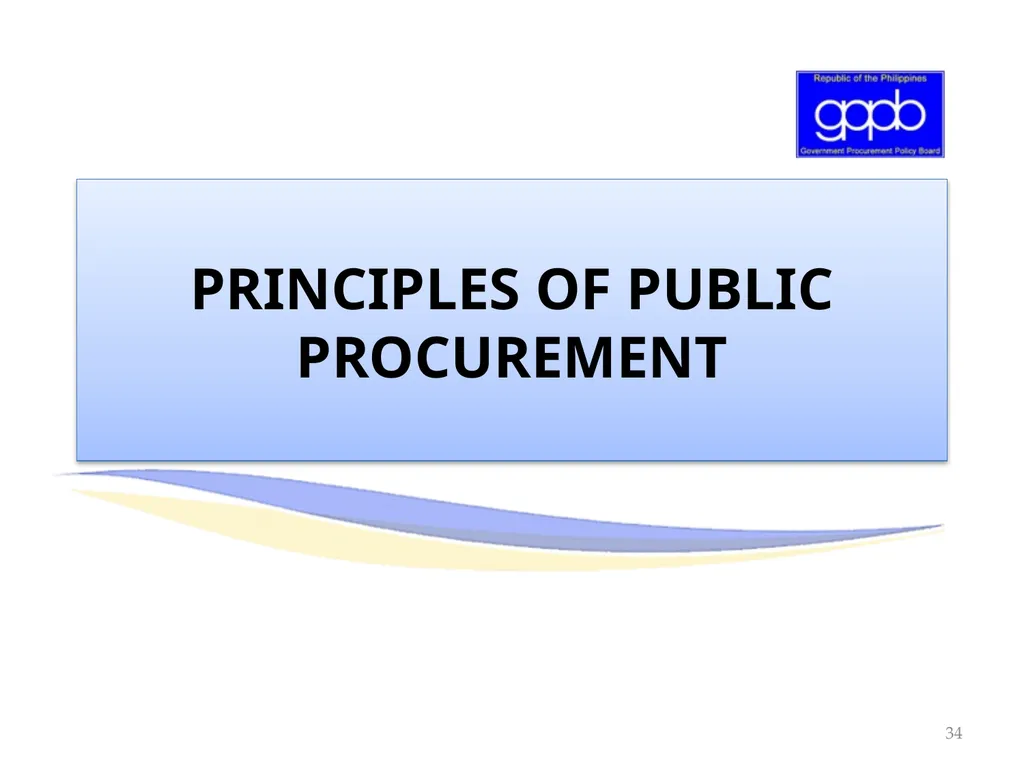 GENERAL PROVISIONS OF RA 9184 AND ITS REVISED IRR - slide 34 of 79