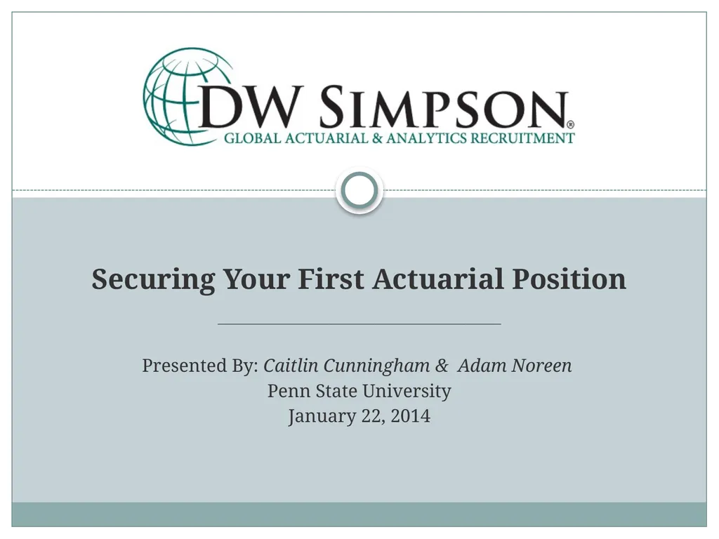 Securing Your First Actuarial Position - slide 1 of 31