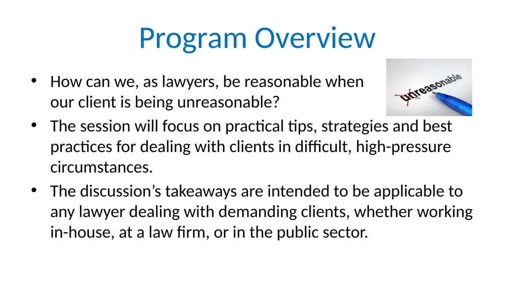 In-House View: How to be Reasonable When Your - slide 4 of 13