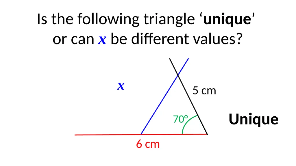 Different Values x 6 cm 70° Is the following - slide 2 of 17
