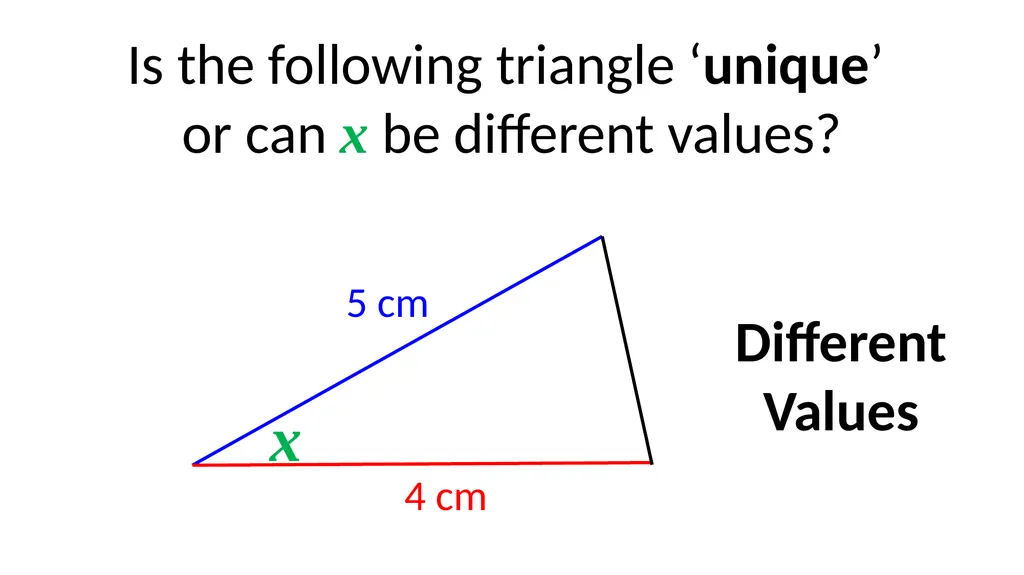 Different Values x 6 cm 70° Is the following - slide 3 of 17