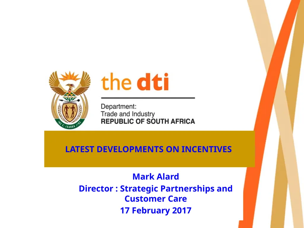 LATEST DEVELOPMENTS ON INCENTIVES Mark Alard - slide 1 of 28
