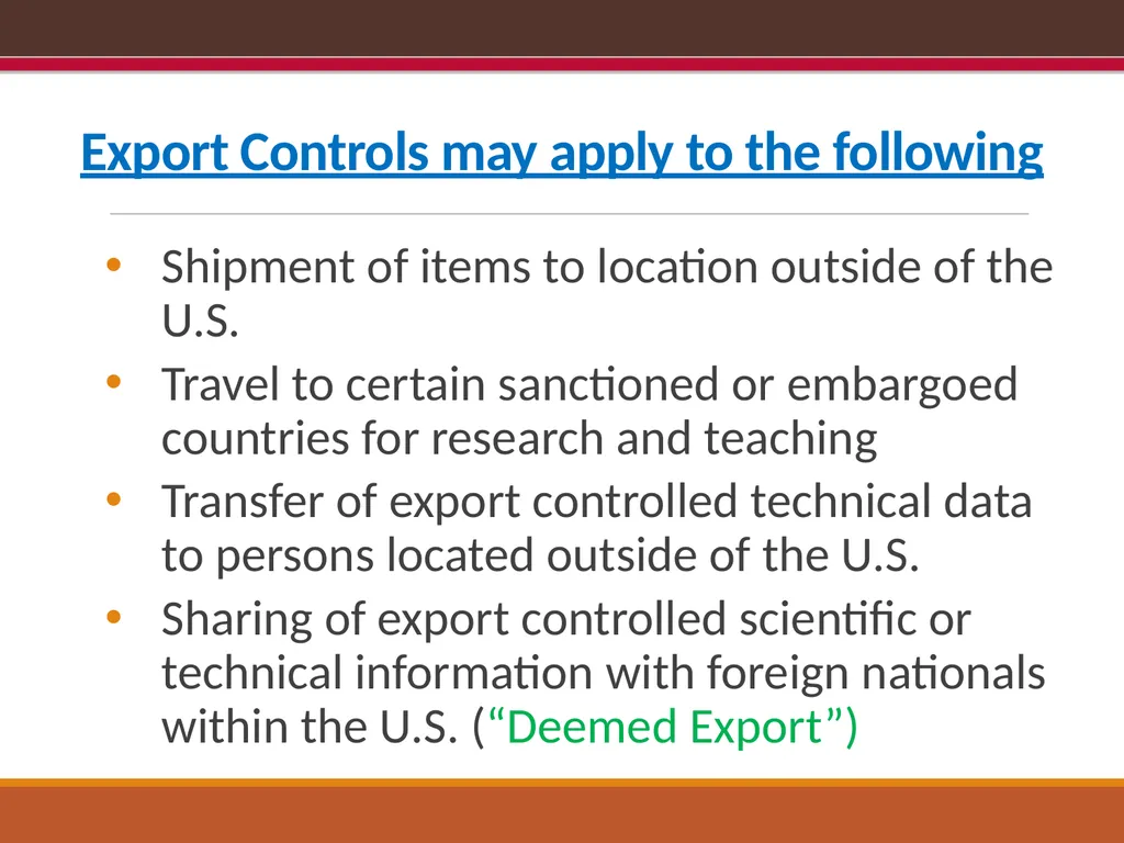 EXPORT CONTROLS OVERVIEW & CONFLICTS OF INTEREST: - slide 10 of 49