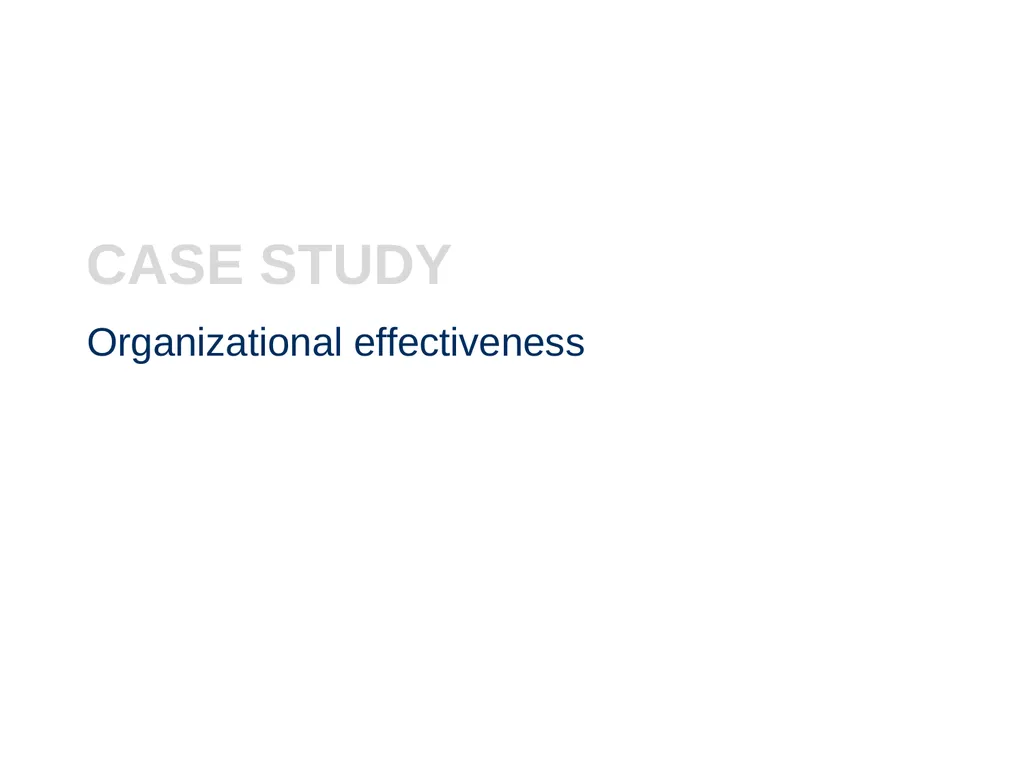 CASE STUDY Organizational effectiveness We helped - slide 1 of 9