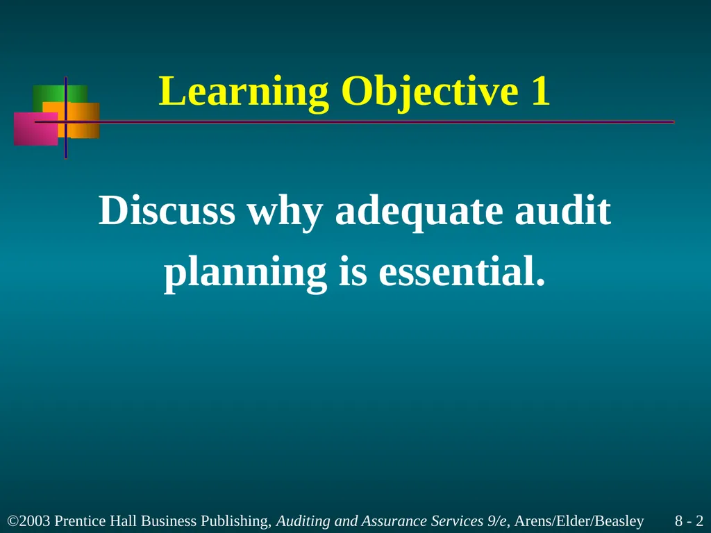 Audit Planning and Analytical Procedures Chapter 8 - slide 2 of 43