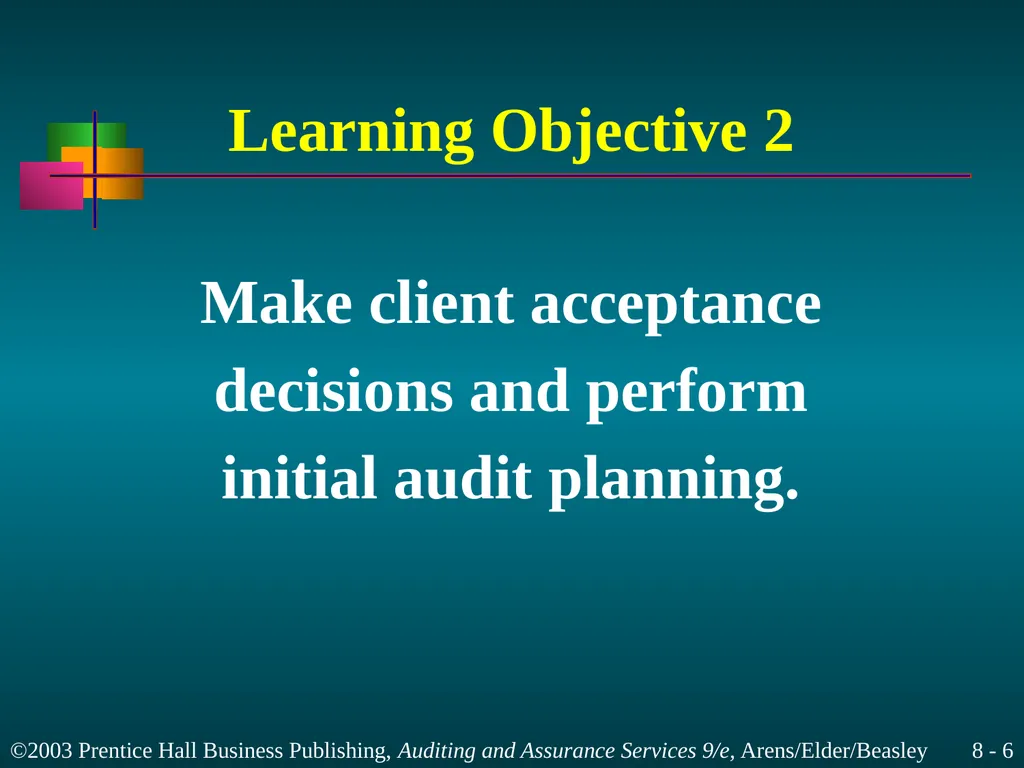 Audit Planning and Analytical Procedures Chapter 8 - slide 6 of 43