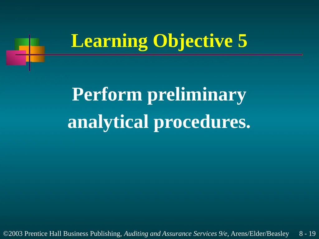 Audit Planning and Analytical Procedures Chapter 8 - slide 19 of 43
