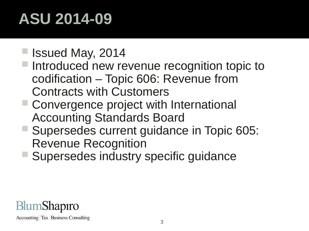 Ready Set Go! The New Revenue Recognition Rules - slide 3 of 32
