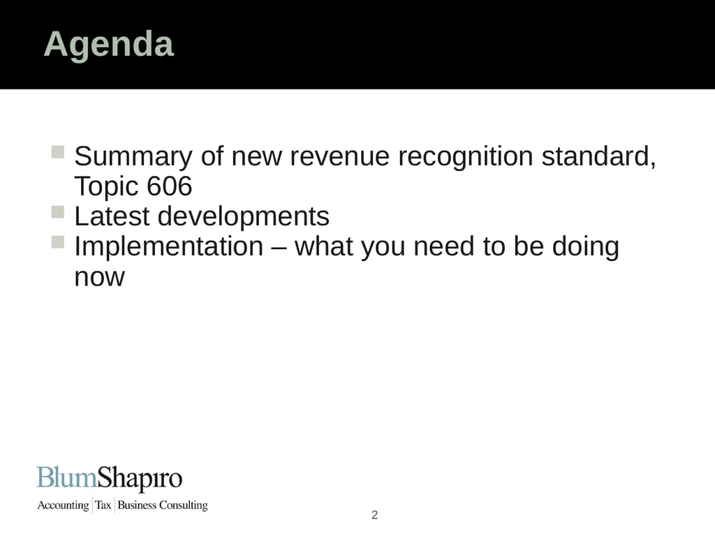 Ready Set Go! The New Revenue Recognition Rules - slide 2 of 32