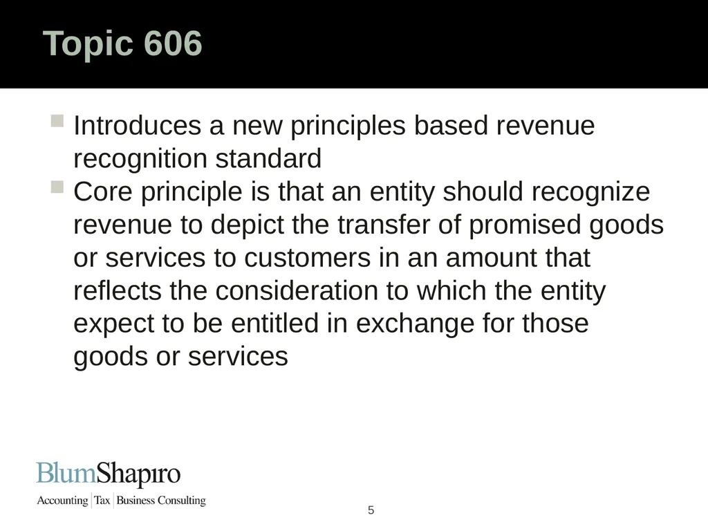 Ready Set Go! The New Revenue Recognition Rules - slide 5 of 32